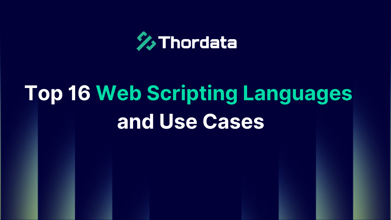 Top 16 Web Scripting Languages and Use Cases