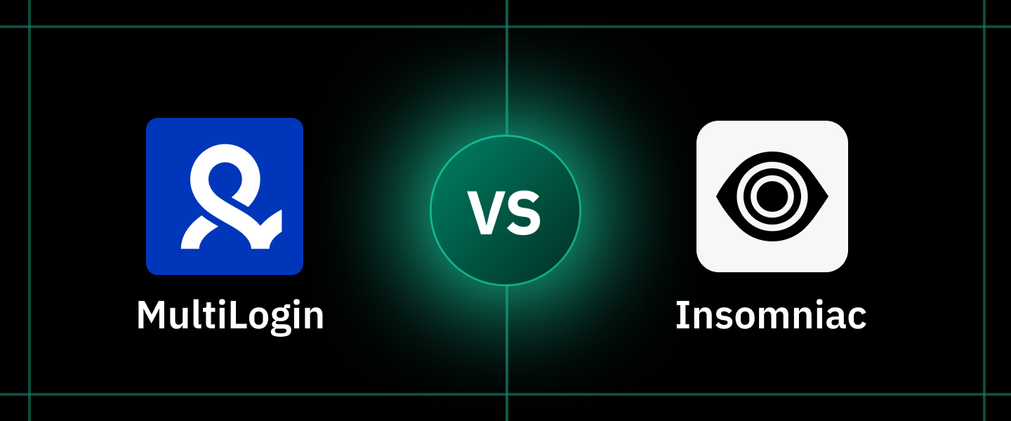 MultiLogin vs. Insomniac