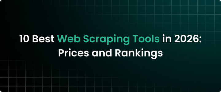Web Scraping Tools